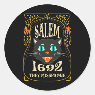 Salem 1692 They Missed One Witch Halloween  Classic Round Sticker
