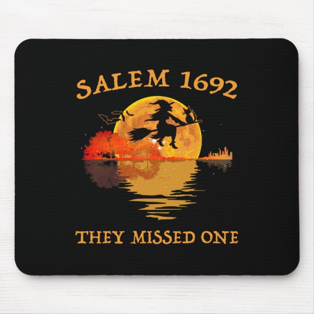 Salem 1692 They Missed One Witch Riding Broom Hall Mouse Pad (Front)