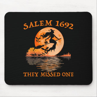 Salem 1692 They Missed One Witch Riding Broom Hall Mouse Pad