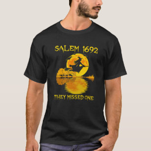 Salem 1692 They Missed One Witch Riding Broom Hall T-Shirt