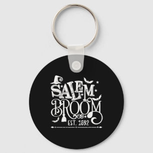 Salem Broom Co Est 1692 Fun Halloween Witch Saying Keychain