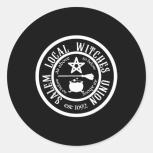 Salem Local Witches Union Est 1692 Halloween  Classic Round Sticker