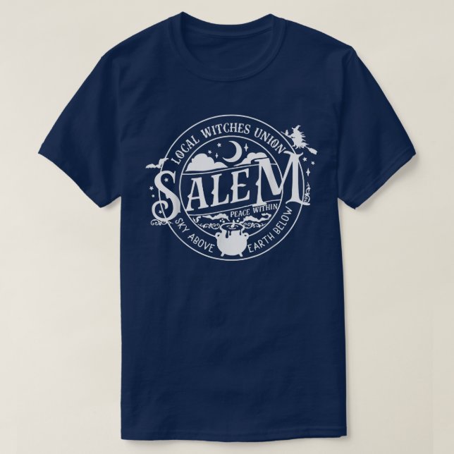 Salem Local Witches Union, Sky Above, Earth Below, T-Shirt (Design Front)
