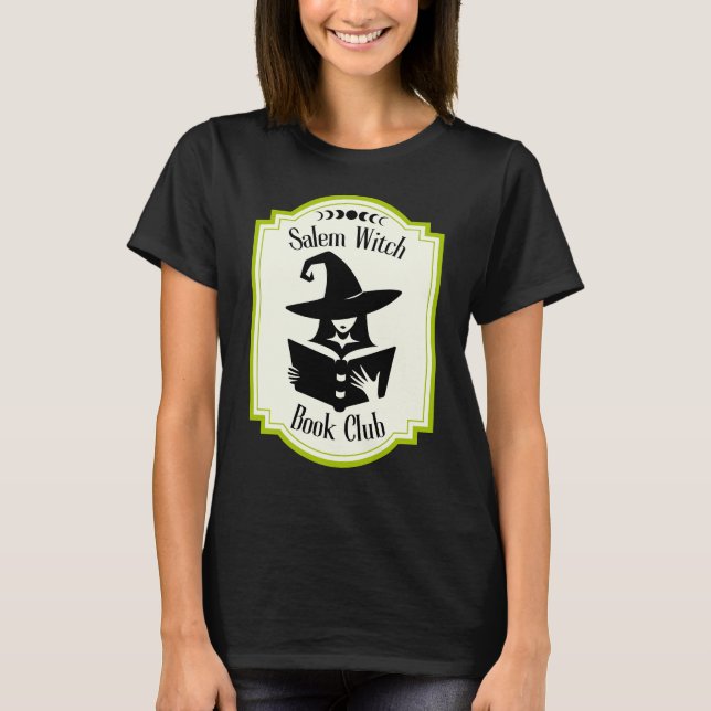 Salem witch book club silhouette book lover green T-Shirt (Front)
