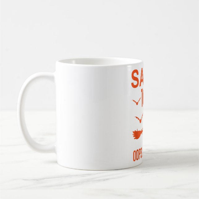 Salem Witch Trials 1692 Oops The Missed One Hallow Coffee Mug (Left)