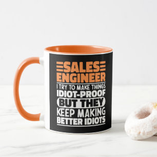 Sales Engineer I Try To Make Things Funny Sayings Mug