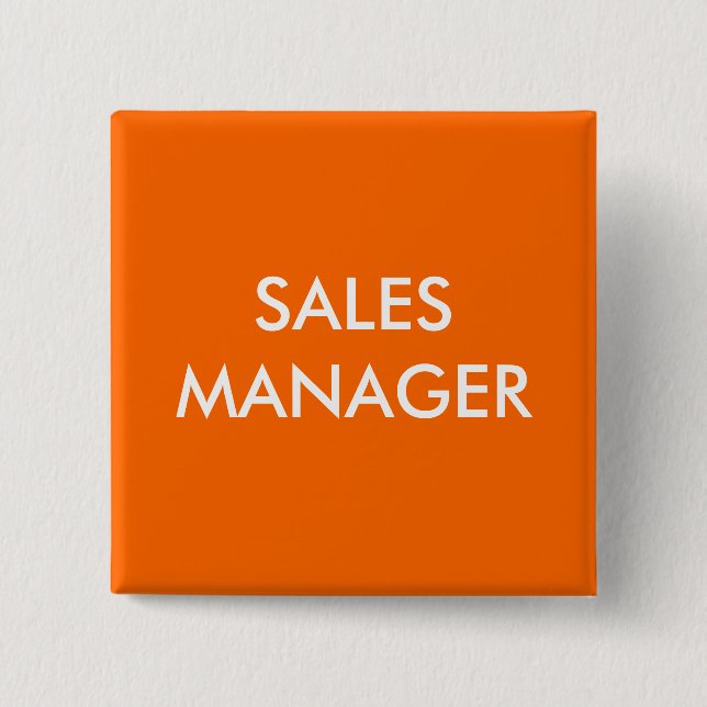 SALES MANAGER 2 INCH SQUARE BUTTON (Front)