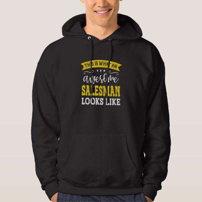 Salesman Job Title Employee Funny Worker Professio Hoodie (Front)