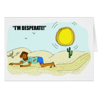 Salesperson Prospecting Greeting Card Desperate