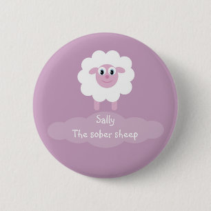 Sally the sober sheep badge/button 2 inch round button