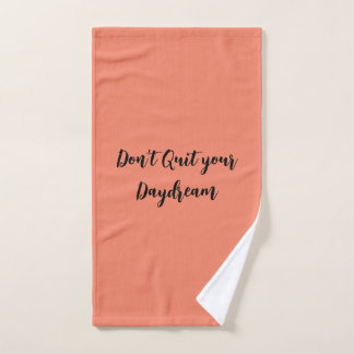 Salmon Don't Quit your Daydream Hand Towel
