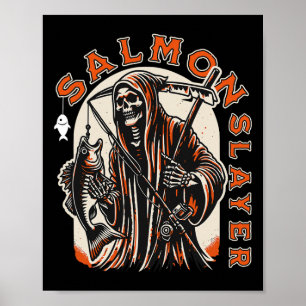 Salmon Slayer Funny Skeleton Fishing Salmon Fish  Poster