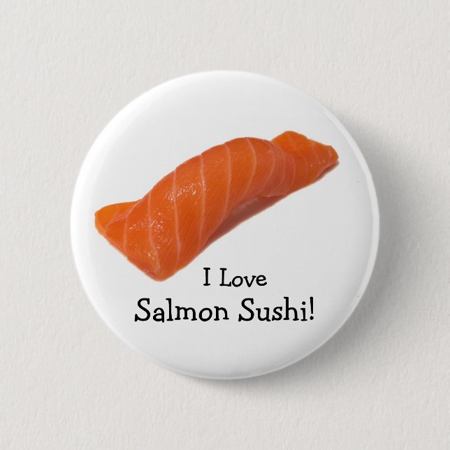 salmonsushi, I Love , Salmon Sushi! 2 Inch Round Button (Front)