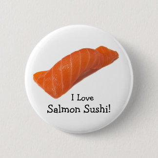 salmonsushi, I Love , Salmon Sushi! 2 Inch Round Button