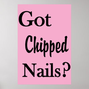 Salon Barbershop Posters Got Chipped Nails?