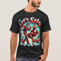 Salsa Bold et Vibrant Salsa Dance T-Shirt