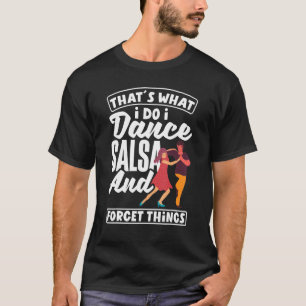 Salsa Dance Salsa Dancing   T-Shirt