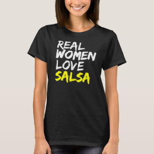 Salsa Dancer Dance Partner Women Love Salsa T-Shirt