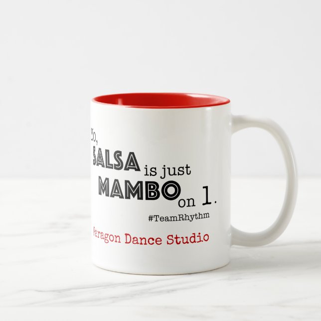 Salsa Is Just Mambo On 1 | Fun Ballroom Quote Two-Tone Coffee Mug (Right)