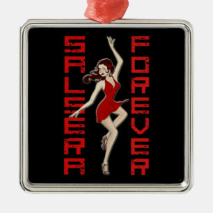 SALSERA FOREVER METAL ORNAMENT