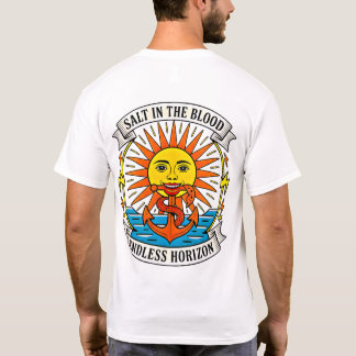Salt in the Blood Sun & Anchor Nautical Adventure T-Shirt