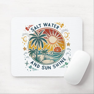 Salt Water and Sun Shine Vintage Tropical Beach Mouse Pad