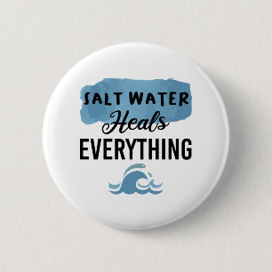 Salt Water Heals Everything Beach Lovers Gift 2 Inch Round Button