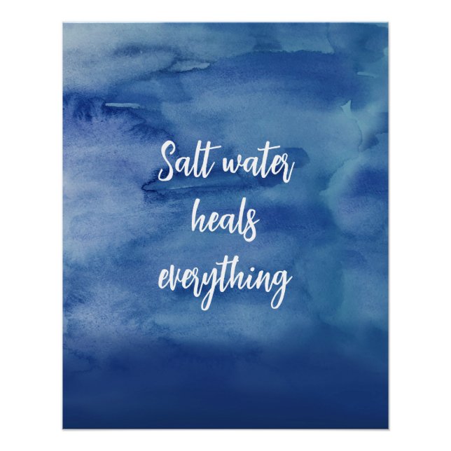 Salt Water Heals Everything Blue Texture Quote Poster (Front)