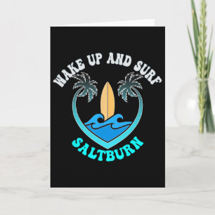 Saltburn, Wake Up And Surf Card