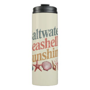 Saltwater Seashells Sunshine Summer Beach Vacation Thermal Tumbler
