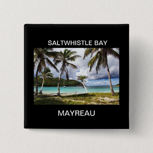 Saltwhistle Bay, Mayreau, Caribbean Island 2 Inch Square Button (Front)
