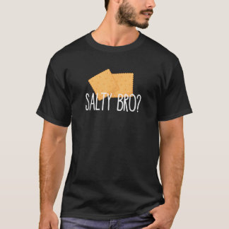 Salty Bro Funny Gaming Gamer Saltine Crackers T-Shirt