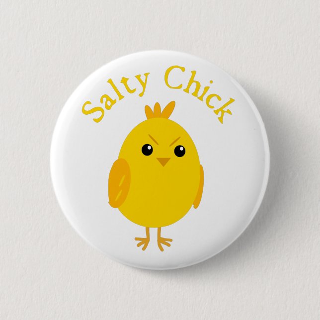 Salty Chick  2 Inch Round Button (Front)