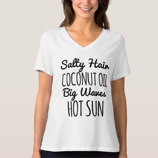 Salty hair, coconut oil, big waves & hot sun Shirt