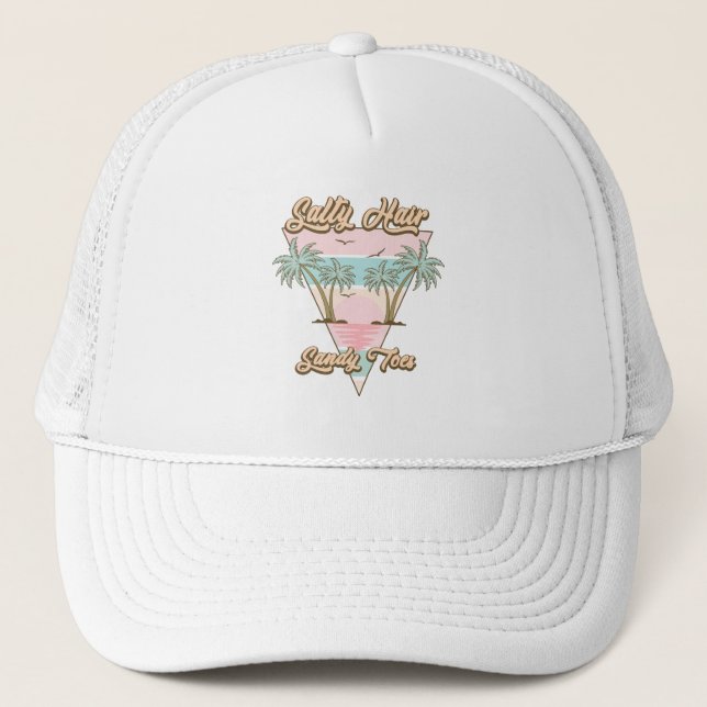 Salty Hair Sandy Toes Beach Life Summer Trucker Hat (Front)