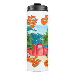 Salty Hair, Sandy Toes   Tropical Truck & Beach Thermal Tumbler