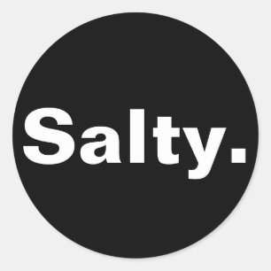 salty one word minimalism design  classic round sticker