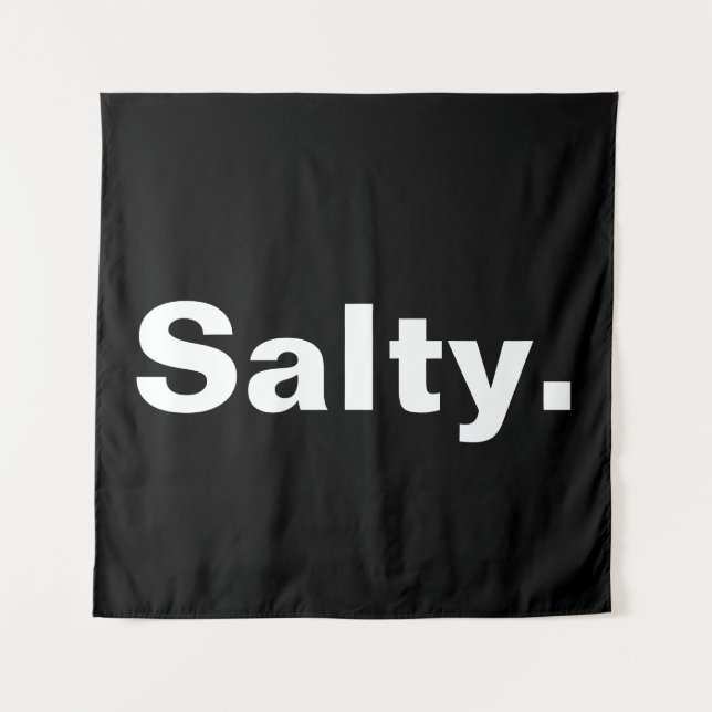 salty one word minimalism design  tapestry (Front)