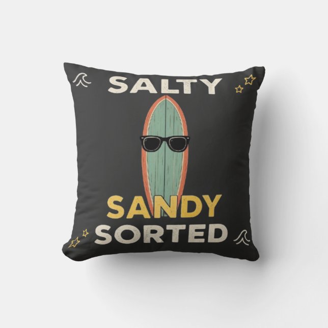 Salty Sandy Sorted Funny Surfboard Beach Summer  Throw Pillow (Front)
