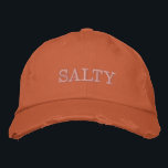 SALTY Sarcastic Sayings in Orange and Pink Embroidered Hat<br><div class="desc">A cool embroidered typography design with the sarcastic saying "SALTY" in Blush Pink Letters on a Burnt Orange Colour Background.</div>