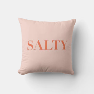 SALTY Sarcastic Typography Design in Orange Red Throw Pillow