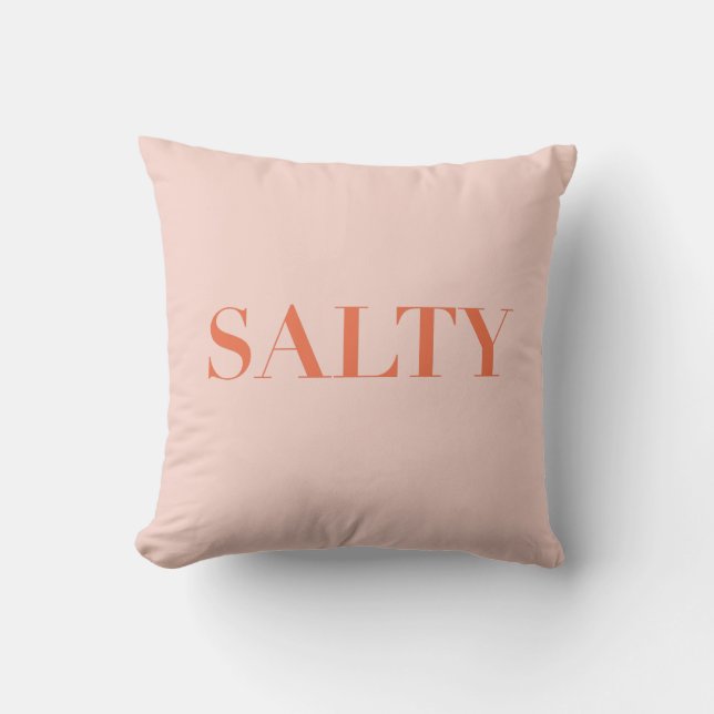 SALTY Sarcastic Typography Design in Orange Red Throw Pillow (Front)
