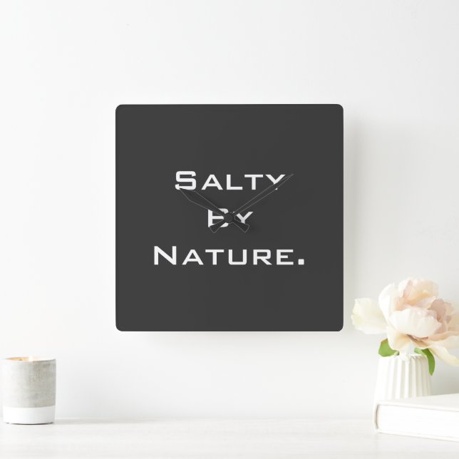 "SaltyByNature" Clock  (Home)