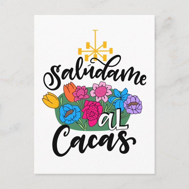 Saludame Al Cacas, hand lettered Postcard (Front)