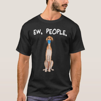Saluki Ew People Dog Wearing Face Mask T-Shirt