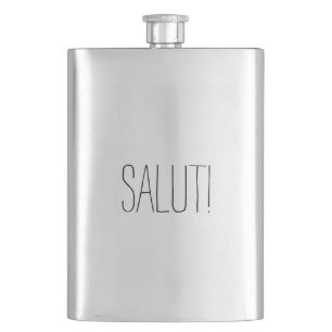 Salut Fun Classy Stylish Funny Classic Steel Flask