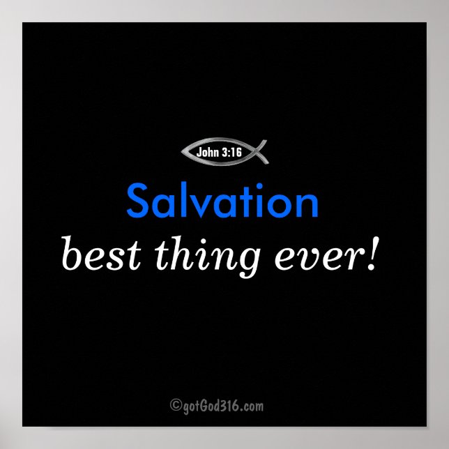 Salvation Best thing ever gotGod316.com Poster (Front)
