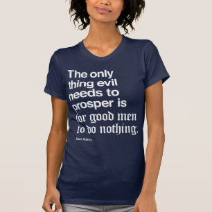 Sam Adams Quote I T-Shirt