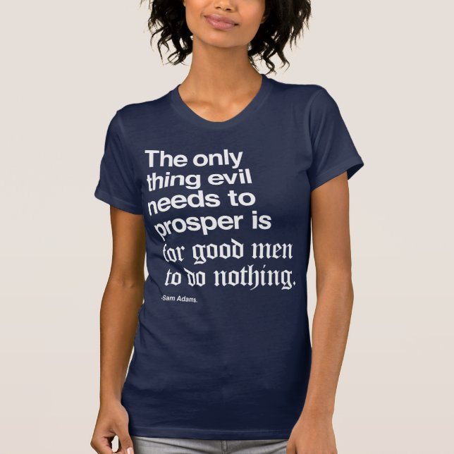 Sam Adams Quote I T-Shirt (Front)