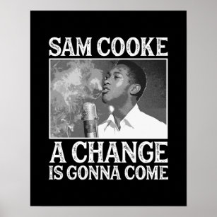 Sam Cooke A Change Is Gonna Come Poster